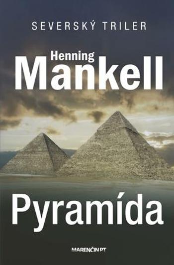 Pyramída - Mankell Henning