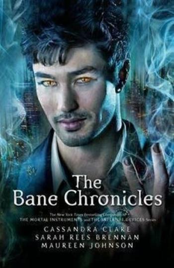 The Bane Chronicles - Cassandra Clare