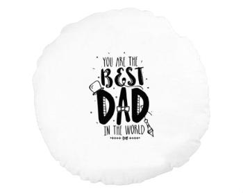 Kulatý polštář The best dad in the world