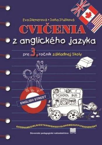 Cvičenia z anglického jazyka pre 3. ročník základnej školy - Dienerová Eva