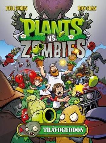 Plants vs. Zombies - Trávogedon - Paul Tobin, Ron Chan