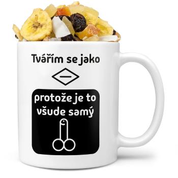 Hrnek Tvářím se jako (Náplň hrníčku: Tropická směs)