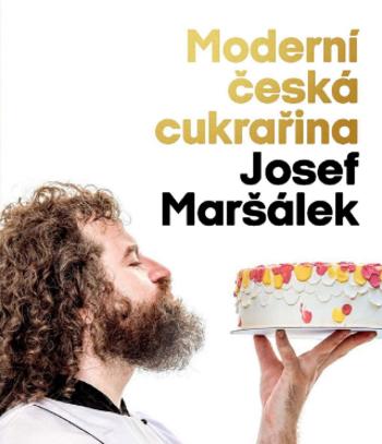 Moderní česká cukrařina - Josef Maršálek - e-kniha