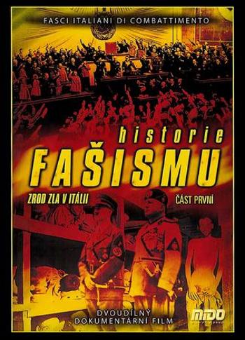 Historie fašismu: I. část DVD, 52-233-0067-X