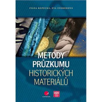 Metody průzkumu historických materiálů (978-80-271-2240-0)