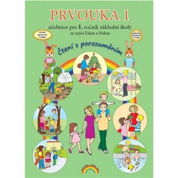 Prvouka 1 Učebnice pro 1. ročník základní školy: Čtení s porozuměním (978-80-88285-58-8)