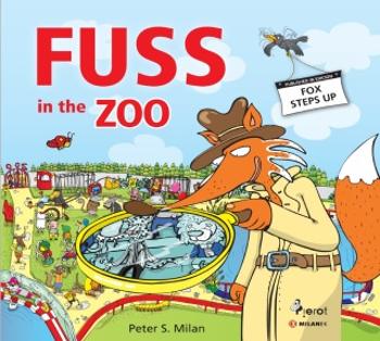 Fuss in the Zoo - Petr S. Milan - e-kniha