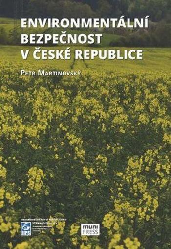 Enviromentální bezpečnost v České republice - Martinovský Petr
