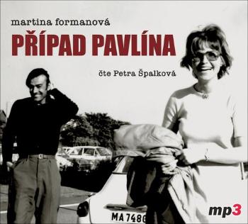 Případ Pavlína - Formanová Martina