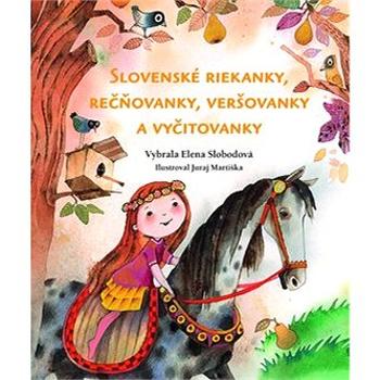 Slovenské riekanky, rečňovanky, veršovačky a vyčitovanky (978-80-8142-819-7)