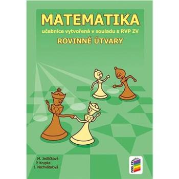 Matematika 7 Rovinné útvary: Učebnice vytvořená v souladu s RVP ZV (978-80-7289-761-2)