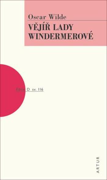Vějíř lady Windermerové - Wilde Oscar