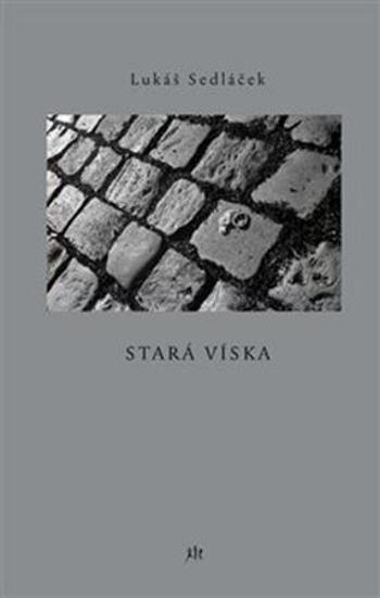 Stará Víska - Sedláček Lukáš