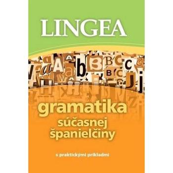 Gramatika súčasnej španielčiny: s praktickými príkladmi (978-80-8145-002-0)