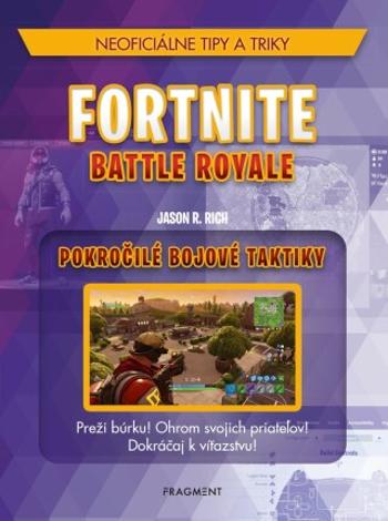 Fortnite Battle Royale: Pokročilé bojové taktiky - Jason R. Rich - e-kniha