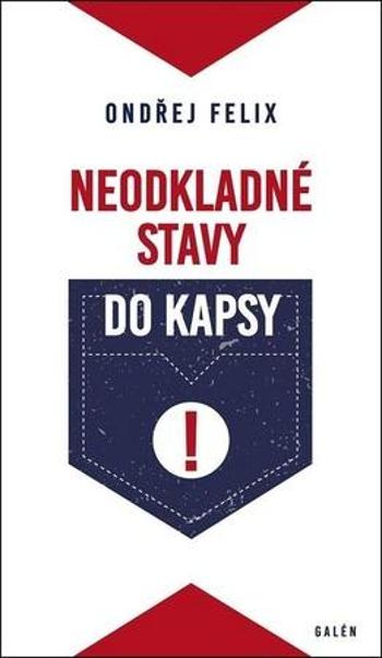 Neodkladné stavy do kapsy - Felix Ondřej