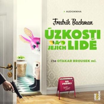 Úzkosti a jejich lidé - Fredrik Backman - audiokniha