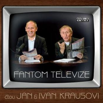 Fantom televize - Ivan Kraus - audiokniha