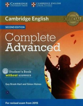 Complete Advanced 2nd Edition Student´s Book without answers (2015 Exam Specification) - Guy Brook-Hart, Simon Haines