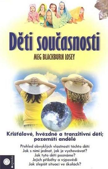 Děti současnosti - Loseyová Meg Blackburn