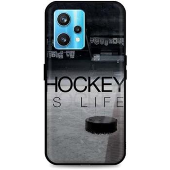TopQ Kryt Realme 9 Pro+ silikon Hockey Is Life 73385 (Sun-73385)