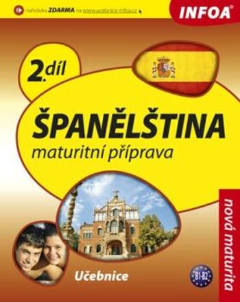 Španělština 2 maturitní příprava - učebnice - Isabel Alonso de Sueda