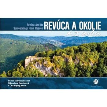 Revúca a okolie z neba: Revúca and Its Surroundings From Heaven (978-80-8144-263-6)