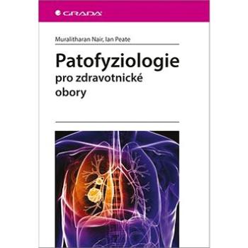 Patofyziologie: pro zdravotnické obory (978-80-271-0229-7)