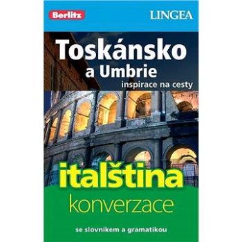 Toskánsko a Umbrie + česko-italská konverzace za výhodnou cenu