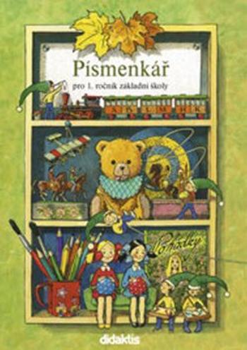 Písmenkář pro 1. ročník základní školy - Pavol Tarábek, Marie Kozlová
