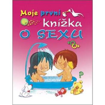 Moje první knížka o sexu (978-80-7360-861-3)