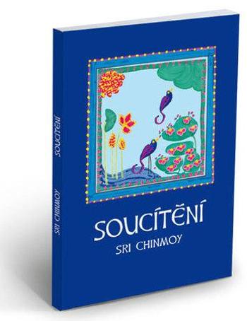 Soucítění - Chinmoy Sri