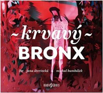 Krvavý Bronx - Martin Reiner - audiokniha