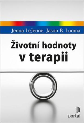 Životní hodnoty v terapii - LeJeune Jenna