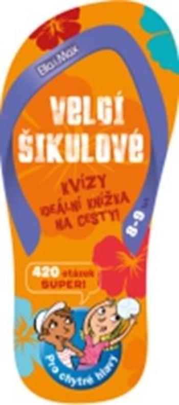 Velcí šikulové