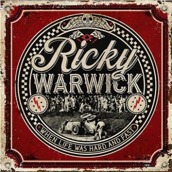 Warwick Ricky: When Life Was Hard & Fast - CD (0727361504328)