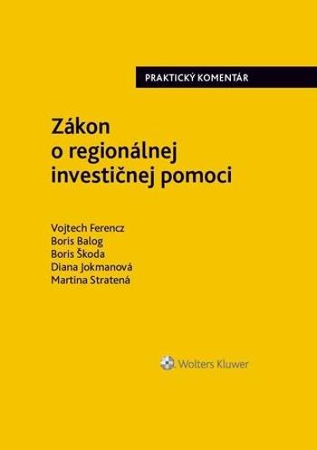 Zákon o regionálnej investičnej pomoci - Ferencz Vojtech