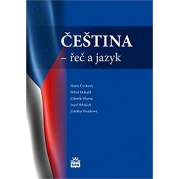 Čeština - řeč a jazyk (978-80-7235-413-9)