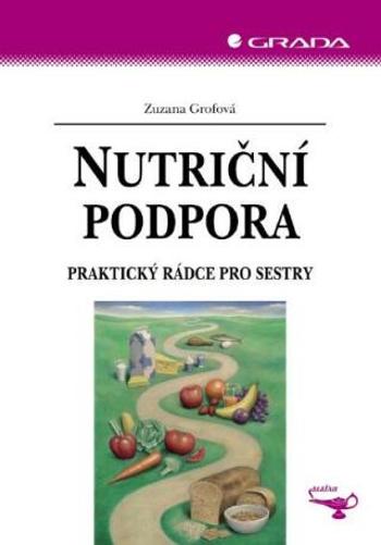 Nutriční podpora - Zuzana Grofová - e-kniha