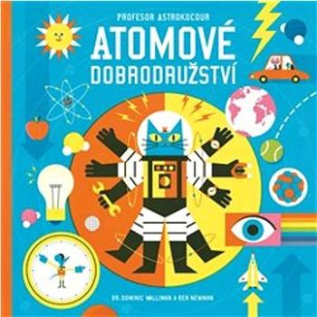 Profesor Astrokocour Atomové dobrodružství (978-80-86803-79-1)