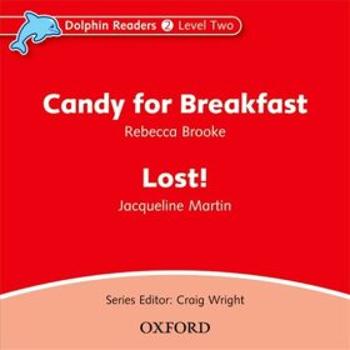 Dolphin Readers 2 Candy for Breakfast / Lost Kitten Audio CD - R.Brooke