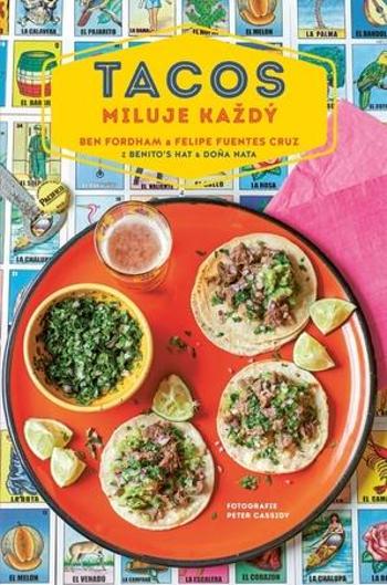 Tacos miluje každý - Fordham Ben