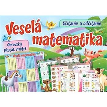 Veselá matematika: Sčítanie a odčítanie, Obrovský plagát vo vnútri (978-80-8444-018-9)