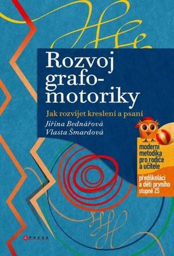 Rozvoj grafo-motoriky - Šmardová Vlasta