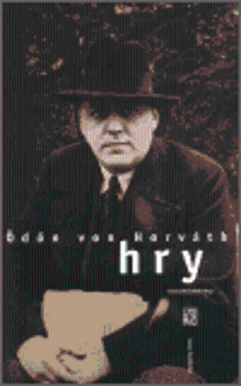 Hry - Ödön Von Horváth