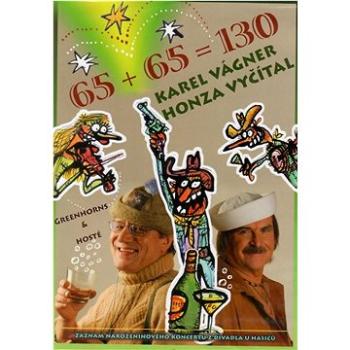 Vyčítal Honza, Vágner Karel: 65 + 65 = 130 - DVD (310757-9)