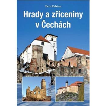 Hrady a zříceniny v Čechách  (978-80-7428-423-6)