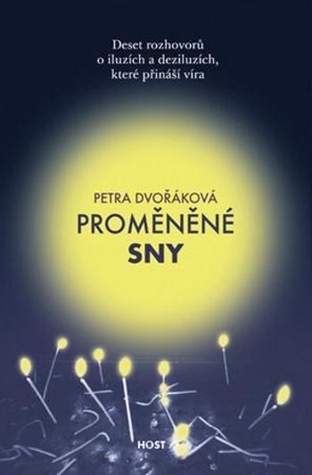 Proměněné sny - Dvořáková Petra