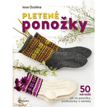 Pletené ponožky: 50 návodů jak na ponožky, podkolenky a návleky (978-80-7625-125-0)