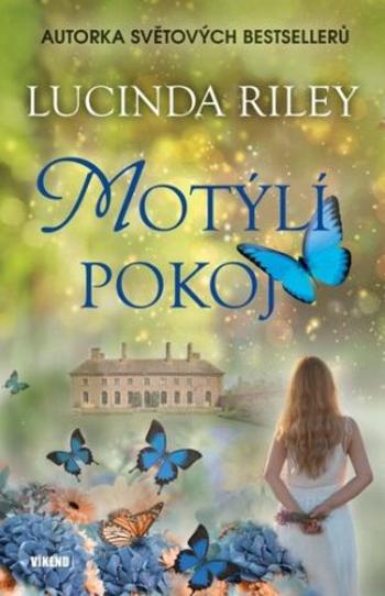 Motýlí pokoj - Lucinda Riley